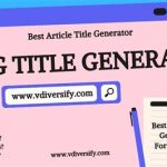 Top 5 Best Blog Title Generators?