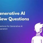 5 Killer Generative AI Interview Questions?