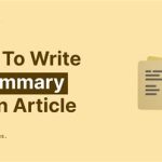 3 Steps to Summarize an Article Like a Pro?