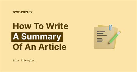 3 Steps to Summarize an Article Like a Pro?