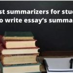 3 Best Online Summarizers VS Time Wasting?