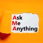 Ask Anything?