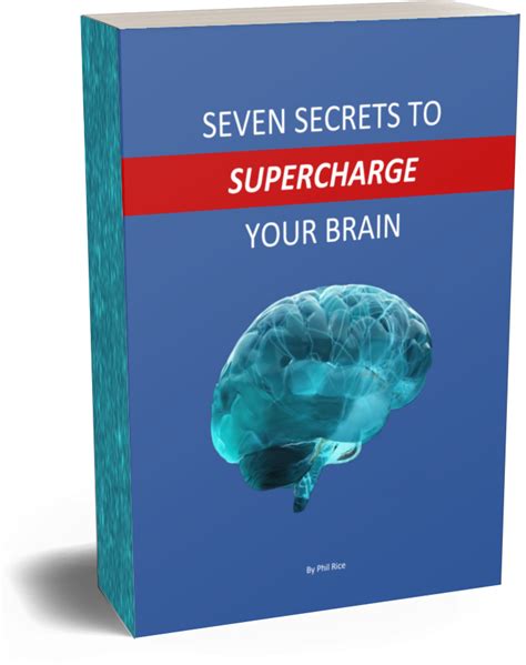 5 Secrets To Supercharge Your Mind?